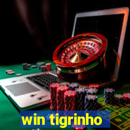 win tigrinho